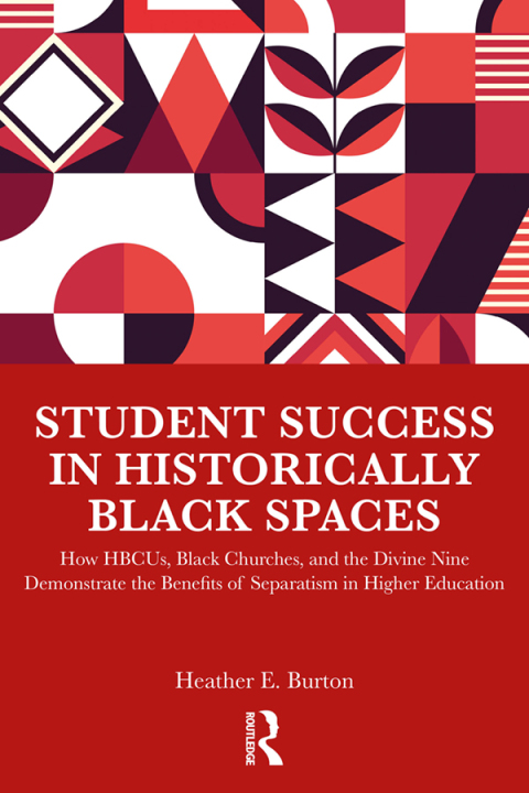 Cover image for book Student Success in Historically Black Spaces