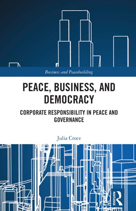 Cover image for book Peace, Business, and Democracy