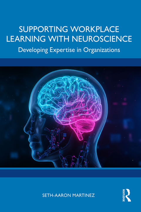 Cover image for book Supporting Workplace Learning with Neuroscience