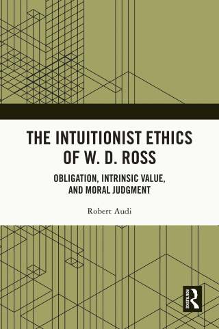 The Intuitionist Ethics of W. D. Ross