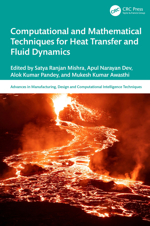 Cover image for book Computational and Mathematical Techniques for Heat Transfer and Fluid Dynamics