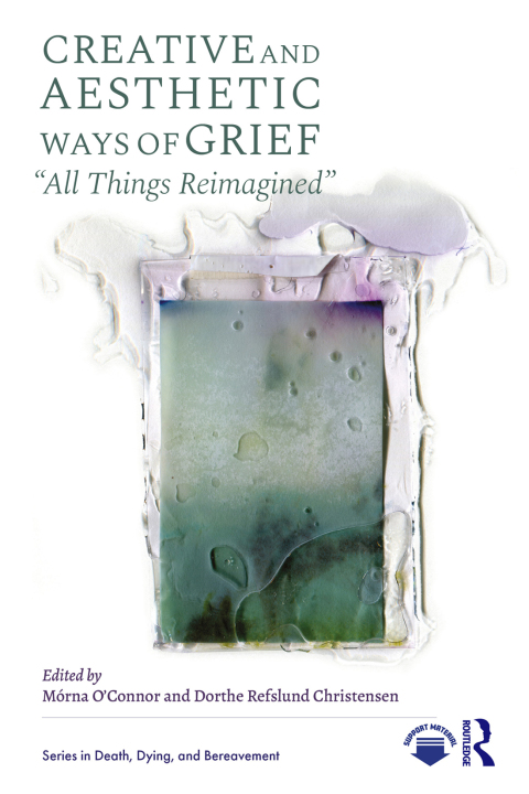 Cover image for book Creative and Aesthetic Ways of Grief