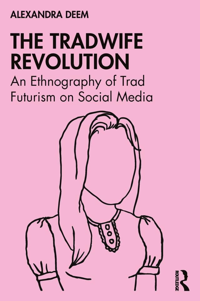 The Tradwife Revolution