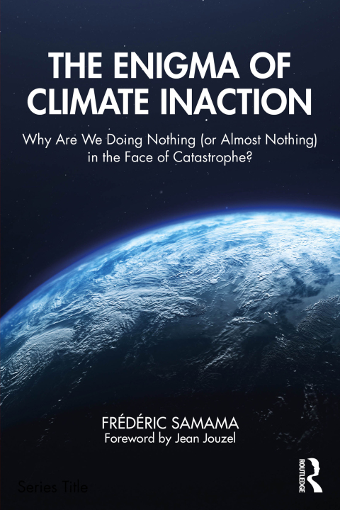 Cover image for book The Enigma of Climate Inaction