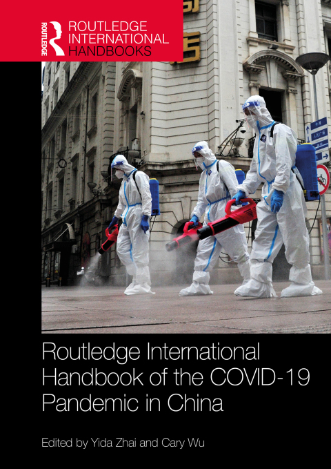 Cover image for book Routledge International Handbook of the COVID-19 Pandemic in China