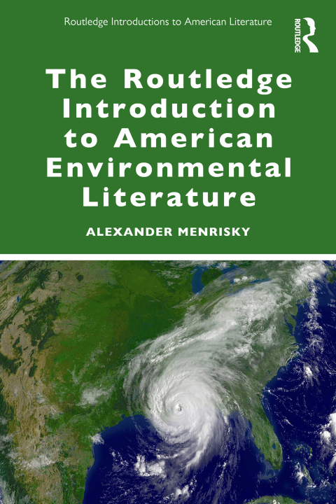 Cover image for book The Routledge Introduction to American Environmental Literature