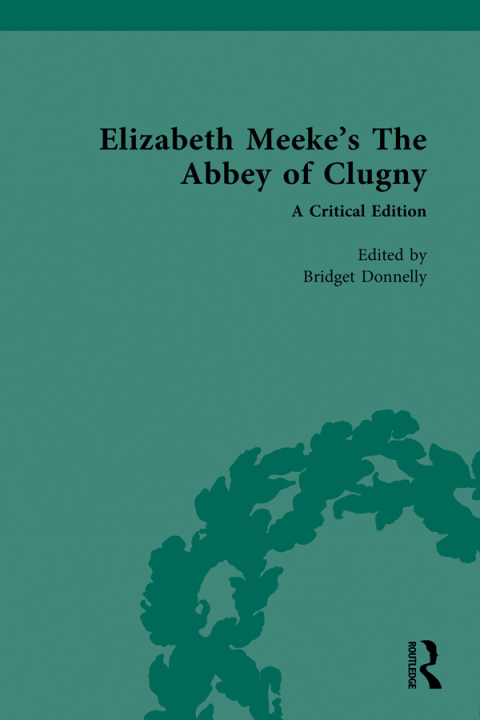Cover image for book Elizabeth Meeke’s The Abbey of Clugny