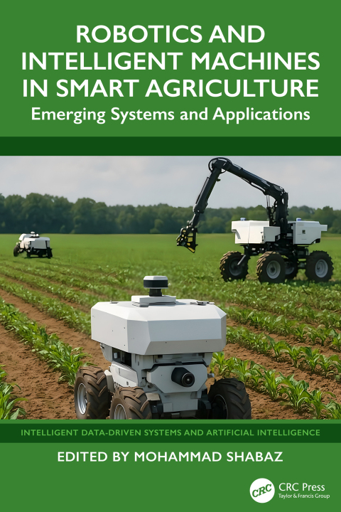 Cover image for book Robotics and Intelligent Machines in Smart Agriculture