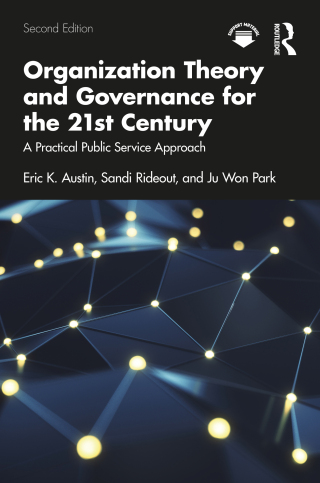 Organization Theory and Governance for the 21st Century