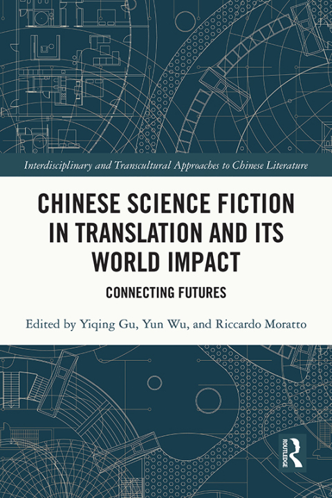 Cover image for book Chinese Science Fiction in Translation and Its World Impact