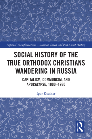 Social History of the True Orthodox Christians Wandering in Russia