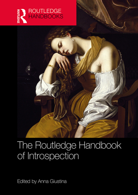 Cover image for book The Routledge Handbook of Introspection