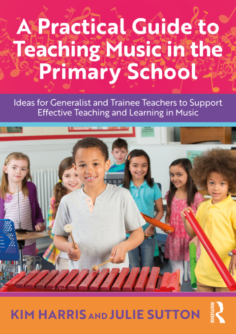Cover image for book A Practical Guide to Teaching Music in the Primary School