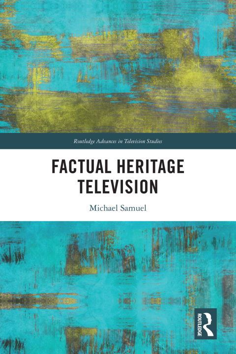 Cover image for book Factual Heritage Television