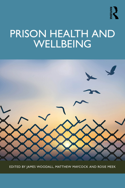 Cover image for book Prison Health and Wellbeing