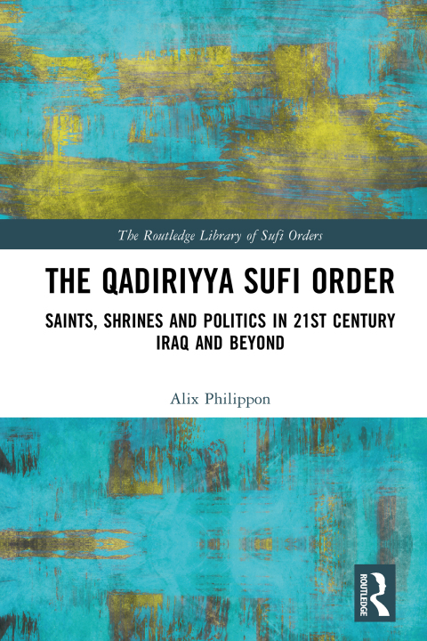 Cover image for book The Qadiriyya Sufi Order