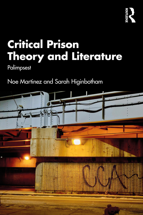 Cover image for book Critical Prison Theory and Literature