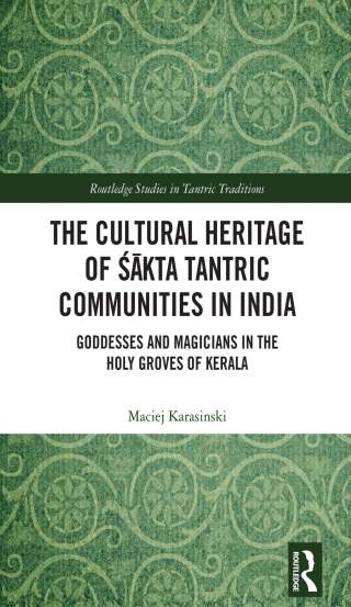 The Cultural Heritage of Śākta Tantric Communities in India