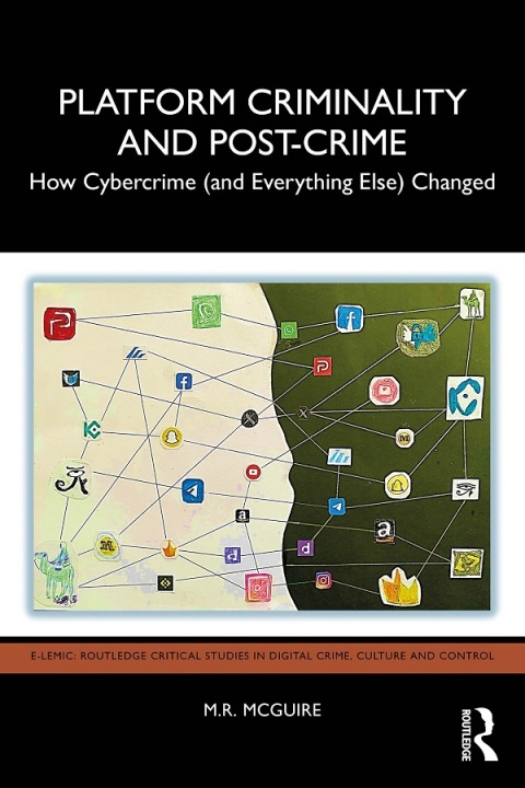 Cover image for book Platform Criminality and Post-Crime