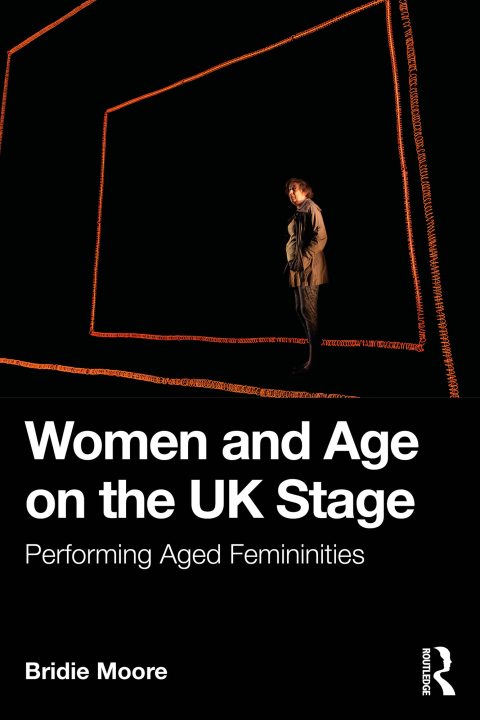 Cover image for book Women and Age on the UK Stage