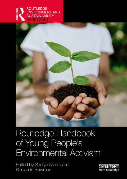 Cover image for book Routledge Handbook of Young People’s Environmental Activism