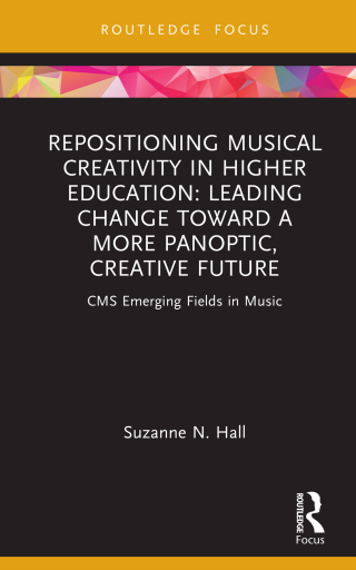 Repositioning Musical Creativity in Higher Education