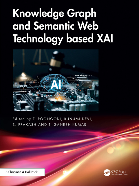 Cover image for book Knowledge Graph and Semantic Web Technology based XAI
