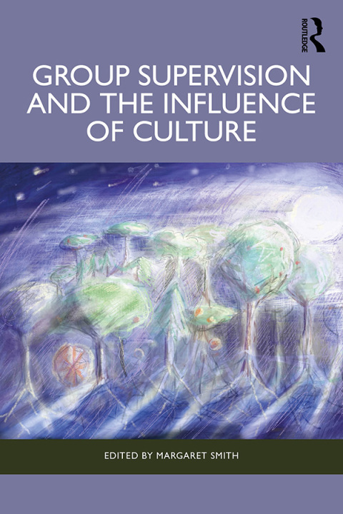 Cover image for book Group Supervision and the Influence of Culture
