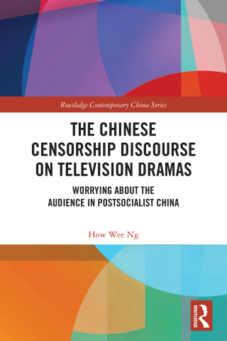 The Chinese Censorship Discourse on Television Dramas