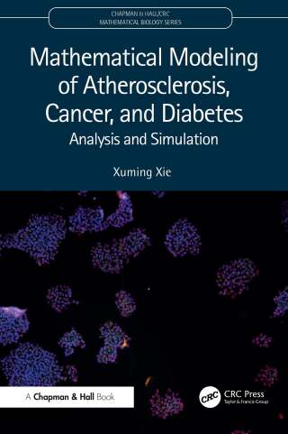 Mathematical Modeling of Atherosclerosis, Cancer, and Diabetes