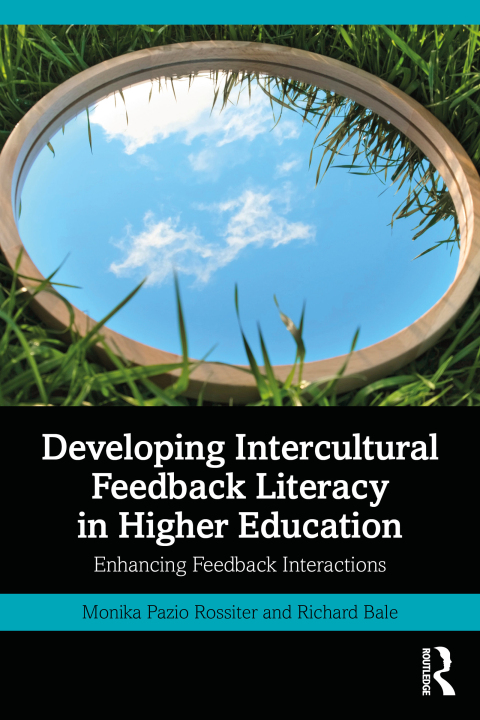 Cover image for book Developing Intercultural Feedback Literacy in Higher Education