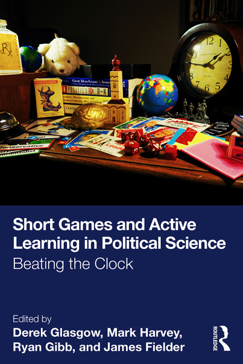 Cover image for book Short Games and Active Learning in Political Science