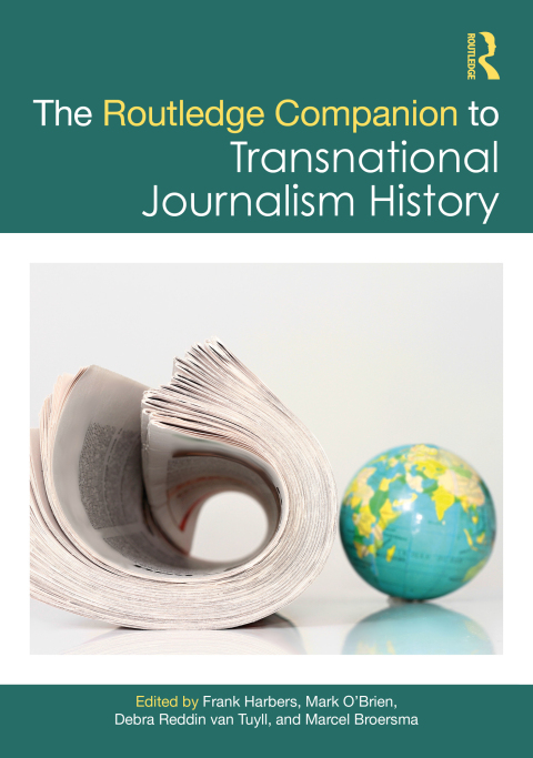 Cover image for book The Routledge Companion to Transnational Journalism History