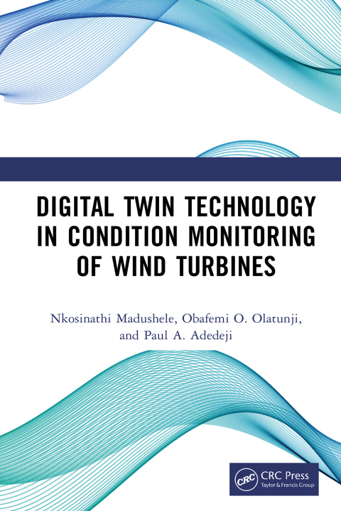 Cover image for book Digital Twin Technology in Condition Monitoring of Wind Turbines