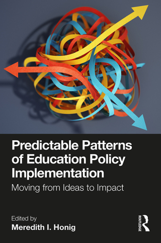 Predictable Patterns of Education Policy Implementation