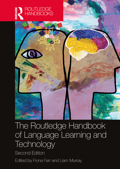 Cover image for book The Routledge Handbook of Language Learning and Technology