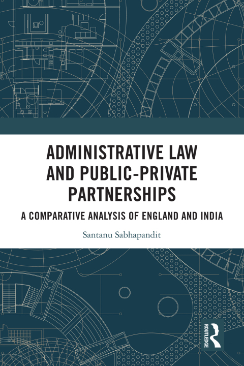 Cover image for book Administrative Law and Public-Private Partnerships