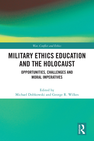 Military Ethics Education and the Holocaust