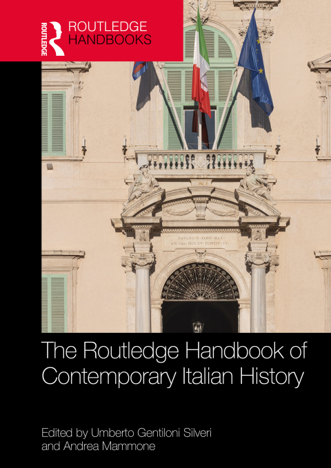 Cover image for book The Routledge Handbook of Contemporary Italian History