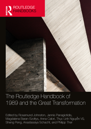 The Routledge Handbook of 1989 and the Great Transformation