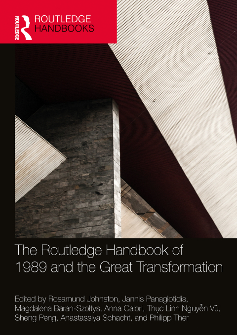 Cover image for book The Routledge Handbook of 1989 and the Great Transformation