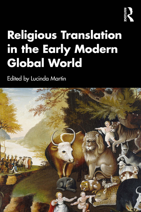 Cover image for book Religious Translation in the Early Modern Global World