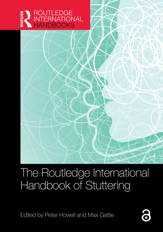 The Routledge International Handbook of Stuttering