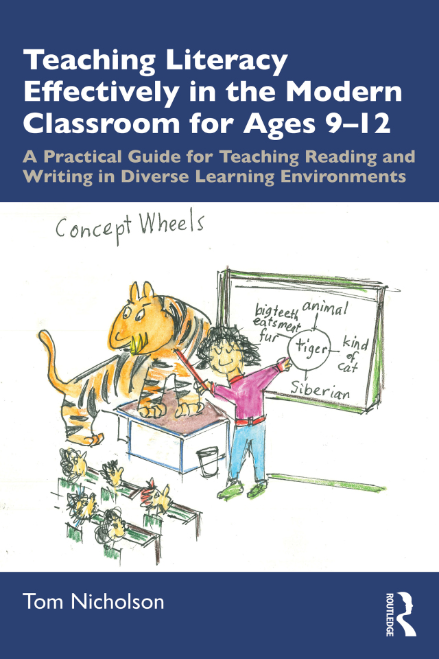 Teaching Literacy Effectively in the Modern Classroom for Ages 9-12