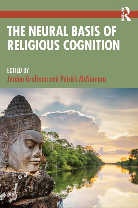 Cover image for book The Neural Basis of Religious Cognition