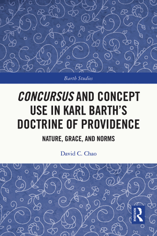 Concursus and Concept Use in Karl Barth’s Doctrine of Providence