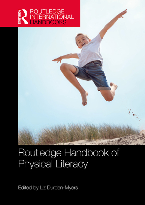 Cover image for book Routledge Handbook of Physical Literacy