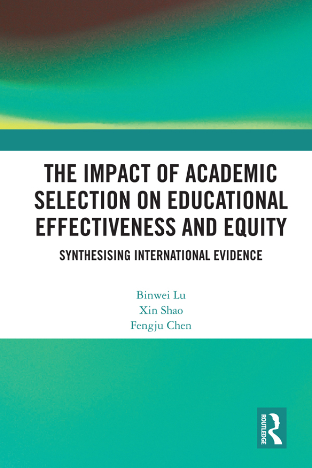 The Impact of Academic Selection on Educational Effectiveness and Equity