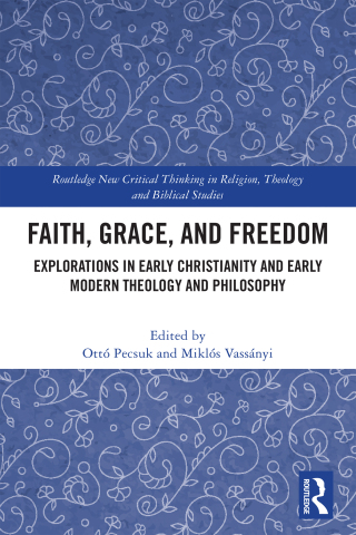 Faith, Grace, and Freedom