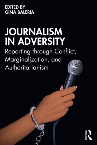 Journalism in Adversity